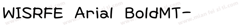 WISRFE Arial BoldMT字体转换